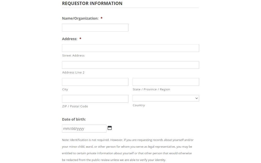 A request form interface for submitting personal information, including fields for entering the name or organization, address details such as street, city, and ZIP/postal code, along with a field for date of birth, designed to collect data from individuals or entities seeking access to public records.
